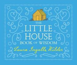 The Little House Book of Wisdom