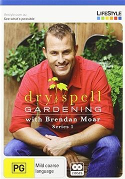 Dry Spell Gardening: Series 1