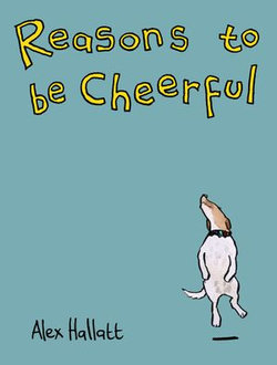Reasons to be Cheerful
