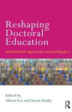 Reshaping Doctoral Education