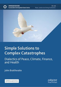 Simple Solutions to Complex Catastrophes