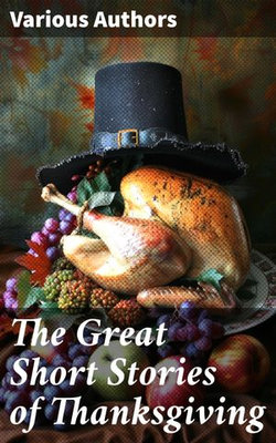 The Great Short Stories of Thanksgiving