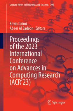 Proceedings of the 2023 International Conference on Advances in Computing Research (ACR'23)