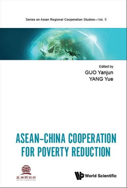 Asean-china Cooperation For Poverty Reduction