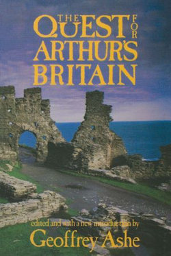 The Quest For Arthur's Britain