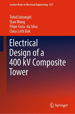 Electrical Design of a 400 kV Composite Tower