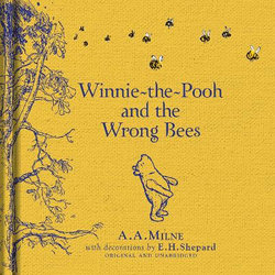 Winnie the Pooh and the Wrong Bee's