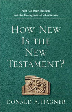 How New Is the New Testament?