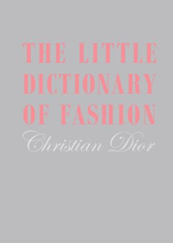 The Little Dictionary of Fashion