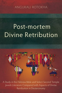 Post-mortem Divine Retribution