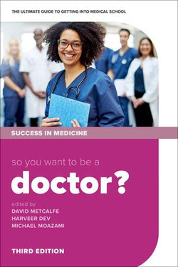 So you want to be a Doctor?