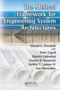 The Method Framework for Engineering System Architectures