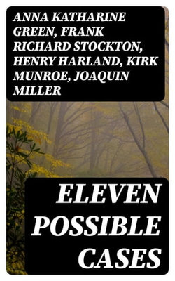 Eleven Possible Cases