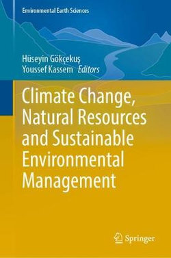 Climate Change, Natural Resources and Sustainable Environmental Management