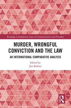 Murder, Wrongful Conviction and the Law