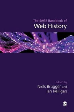 The SAGE Handbook of Web History