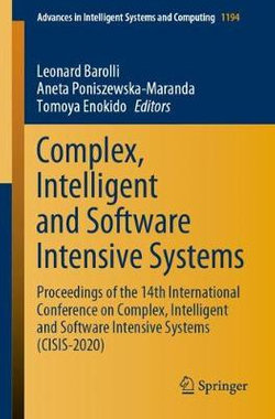 Complex, Intelligent and Software Intensive Systems