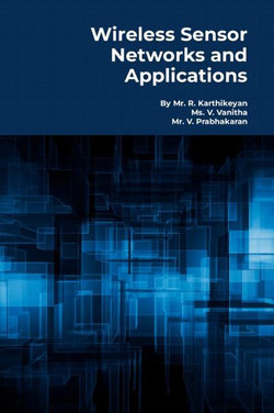 Wireless Sensor Networks and Applications