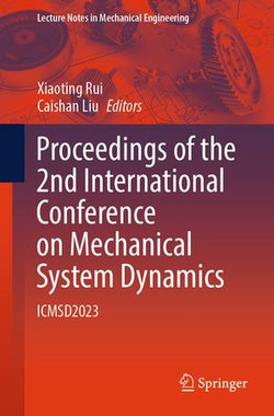 Proceedings of the 2nd International Conference on Mechanical System Dynamics