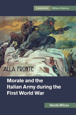 Morale and the Italian Army during the First World War