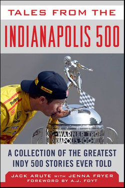 Tales from the Indianapolis 500