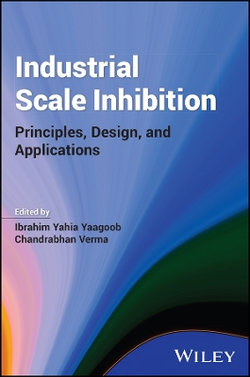 Industrial Scale Inhibition: Principles, Design, and Applications