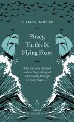 Piracy, Turtles and Flying Foxes