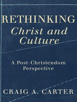 Rethinking Christ and Culture