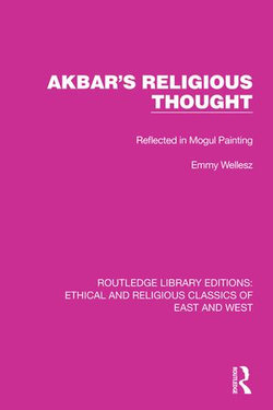 Akbar's Religious Thought