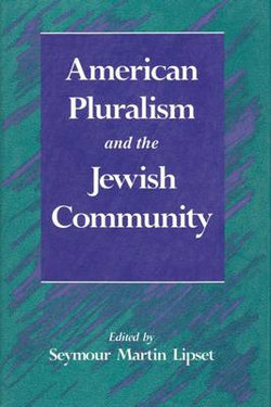 American Pluralism and the Jewish Community