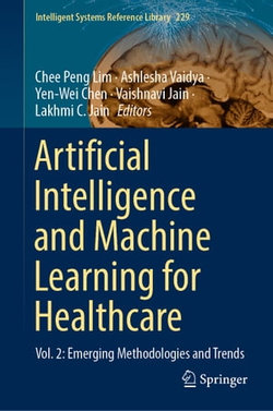 Artificial Intelligence and Machine Learning for Healthcare