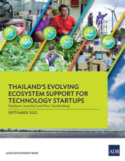 Thailand’s Evolving Ecosystem Support for Technology Startups