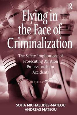 Flying in the Face of Criminalization