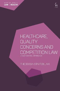 Healthcare, Quality Concerns and Competition Law