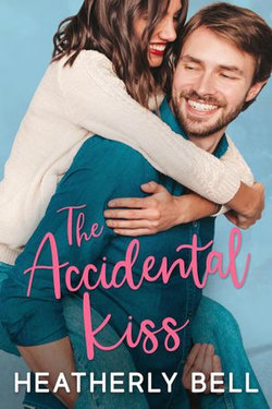 The Accidental Kiss