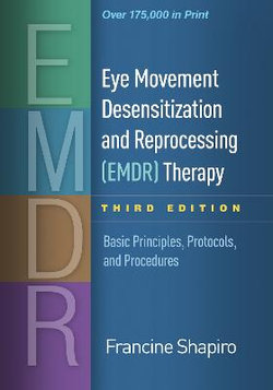 Eye Movement Desensitization and Reprocessing (EMDR) Therapy