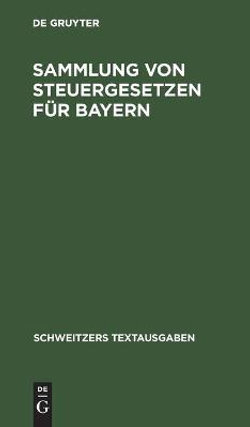 Sammlung Von Steuergesetzen Für Bayern