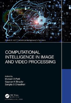 Computational Intelligence in Image and Video Processing