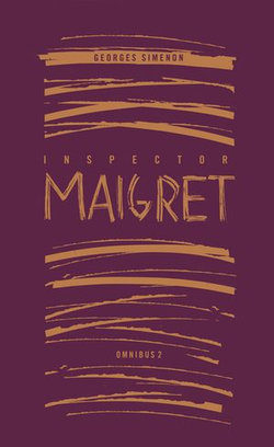 Inspector Maigret Omnibus 2