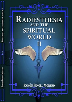 Radiesthesia and the Spiritual World II