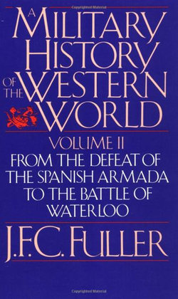 A Military History Of The Western World, Vol. II
