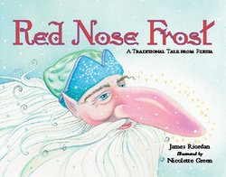 Rigby Literacy Fluent Level 4: Red Nose Frost (Reading Level 24/F&P Level O)