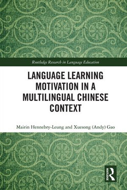 Language Learning Motivation in a Multilingual Chinese Context