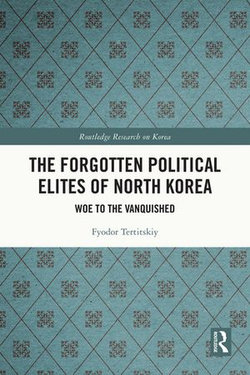 The Forgotten Political Elites of North Korea