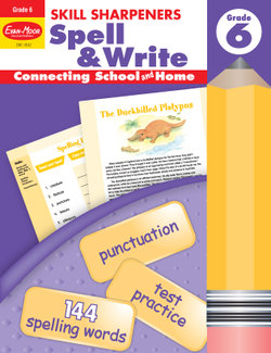 Skill Sharpeners: Spell & Write, Grade 6 Workbook