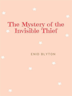 The Mystery of the Invisible Thief