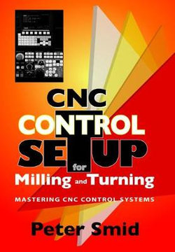 CNC Control Setup for Milling and Turning