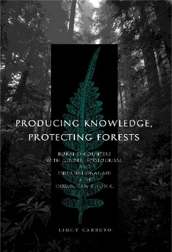 Producing Knowledge, Protecting Forests