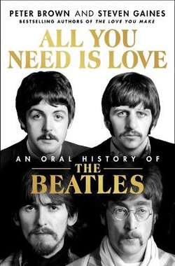 All You Need Is Love: the Beatles in Their Own Words