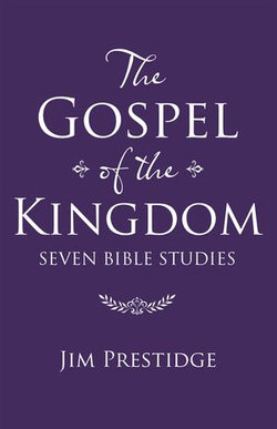 The Gospel of the Kingdom